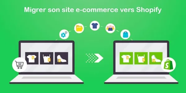 Réussir la migration d’un site e-commerce vers Shopify : nos 5 conseils
